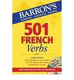 501 French verbs : fully conjugated in all the tenses in a new, easy-to-learn format, alphabetically arranged