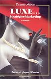 Luxe... Strat�gies-marketing