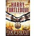 The War That Came Early: Coup d'Etat
