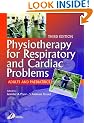 Physiotherapy for Respiratory and Cardiac Problems: Adults and Paediatrics (Physiotherapy Essentials)