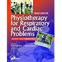 Physiotherapy for Respiratory and Cardiac Problems: Adults and Paediatrics