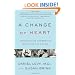 Change of Heart: Unraveling the Mysteries of Cardiovascular Disease.
