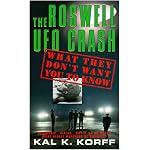 The Roswell UFO Crash: What They Don't Want You to Know book cover