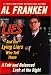 Lies and the Lying Liars Who Tell Them: A Fair and Balanced Look at the Right