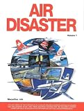 Air Disaster: Vol 1 (Air Disaster)