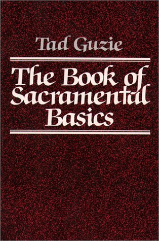 The Book of Sacramental Basics under Sacraments in The Books Store