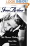Jean Arthur: The Actress Nobody Knew