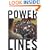 Power Lines : Two Years in South Africa's Borders