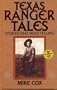 Texas Ranger Tales: Stories That Need Telling (Pt. 1)
