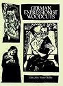 German Expressionist Woodcuts (Collections of Fine Art in Dover Books)