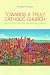 Towards a Truly Catholic Church: An Ecclesiology for the Third Millennium