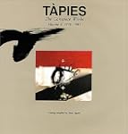 Tapies Complete Works: Volume IV: 197...