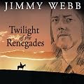 Twilight of the Renegades
