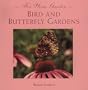 Bird and Butterfly Gardens (For Your Garden)