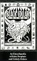 Black Collar Crimes: An Encyclopedia of False Prophets and Unholy Orders