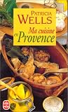 Revue LGF - Livre de Poche  / Ma cuisine en Provence