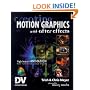 Creating Motion Graphics with After Effects (With CD-ROM) (Dv Expert Series)