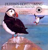Puffin's Homecoming: The Story of an Atlantic Puffin (Smithsonian Wild Heritage Collection)