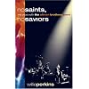 No Saints, No Saviors: My Years with the Allman Brothers Band
