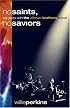 No Saints, No Saviors: My Years With The Allman Brothers Band