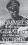 Rommel's Greatest Victory