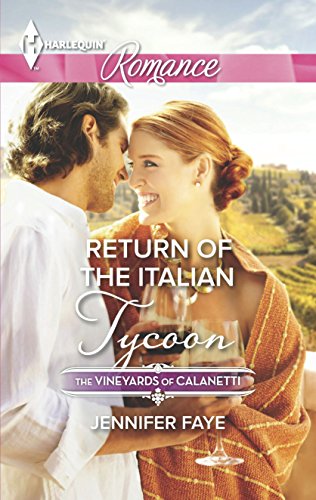 Return of the Italian Tycoon (The Vineyards of Calanetti)