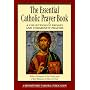 The Essential Catholic Prayer Book: A Collection of Private and Community Prayers (Redemptorist Pastoral Publication)