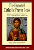 The Essential Catholic Prayer Book: A Collection of Private and Community Prayers (Redemptorist Pastoral Publication)