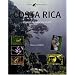 Costa Rica : Voyage au coeur du vivant