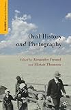 Oral History and Photography