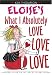 Eloise's What I Absolutely Love Love Love (Kay Thompson's Eloise)