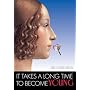 It Takes a Long Time to Become Young: Words to Grow Young by