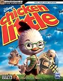 Disneys Chicken Little Official Strategy Guide (Official Strategy Guides (Bradygames))