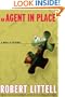 An Agent in Place: A Novel of Intrigue