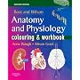 Ross and Wilson's Anatomy and Physiology Colouring and Workbook
