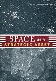  : Space as a Strategic Asset
