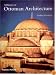 A History of Ottoman Architecture