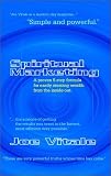 Spiritual Marketing: A Proven 5-Step Formula for Easily Creating Wealth from the Inside Out