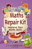 Maths Repair Kit: Improve Your Maths Skills (Repair Kits)
