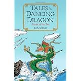 Tales of the Dancing Dragon: Stories of the Taoby Eva Wong