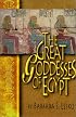 The Great Goddesses of Egypt