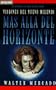 M�s all� del horizonte: visiones del nuevo milenio