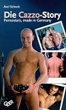 Die Cazzo-Story - Axel Schock