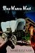 Books : Slow Wagons West