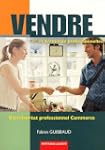 Vendre 1re et Term Pro Bac Pro commerce