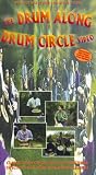 The Drum Along Drum Circle Video [VHS]
