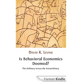 Is Behavioral Economics Doomed? The Ordinary versus the Extraordinary