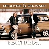 Best of the Best - das letzte Album (inkl. 2 neue Hits)von "Brunner & Brunner"
