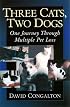 Three Cats, Two Dogs: One Journey Through Multiple Pet Loss