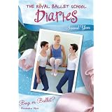 Boys or Ballet? #8 (Royal Ballet School Diaries)